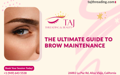 How to Keep Your Brows Looking Fabulous Between Appointments? Brow Grooming Tips for Natural Beauty, Aliso Viejo, California.